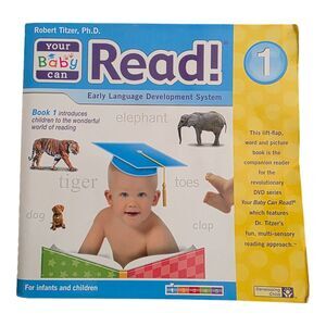 Your Baby Can Read! Early Language Develpoment System by Robert Titzer, Ph.D.